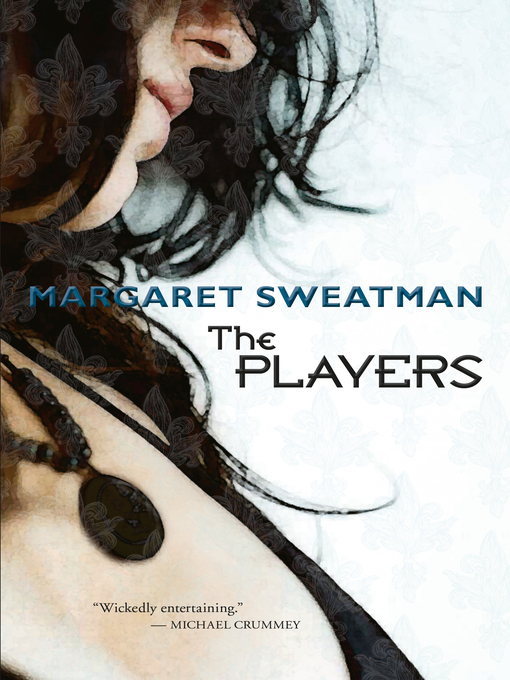 Title details for The Players by Margaret Sweatman - Available